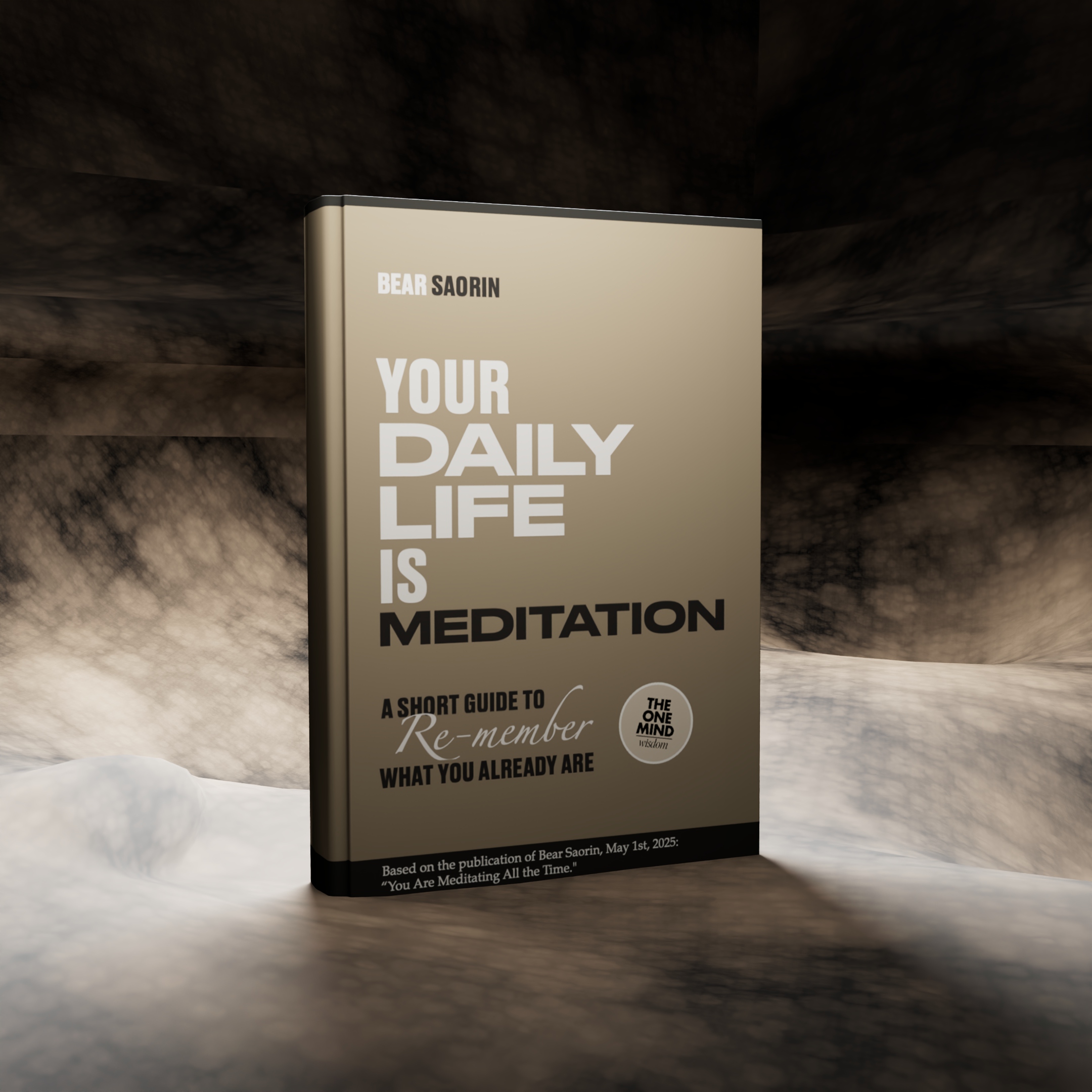 Your Daily Life Is Meditation